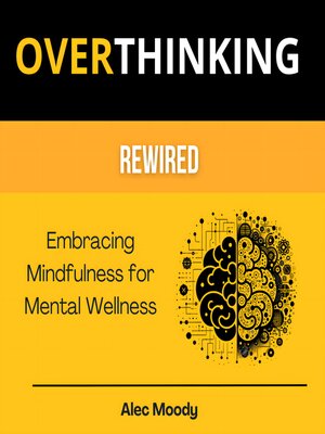 cover image of Overthinking Rewired